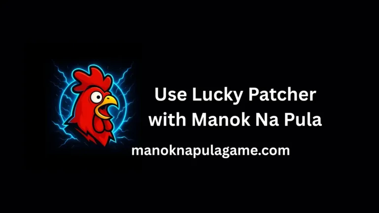 Use Lucky Patcher with Manok Na Pula