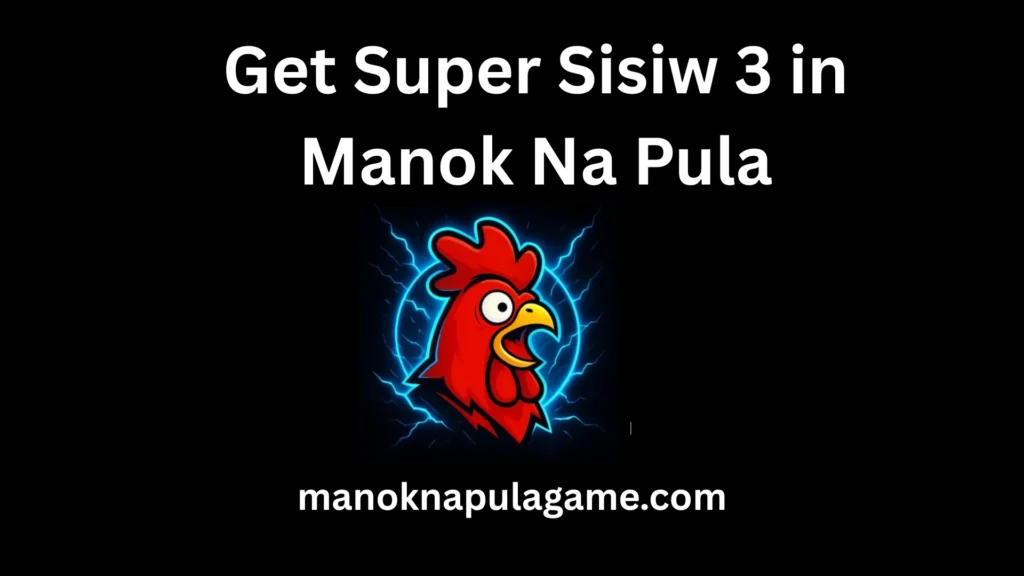 Get Super Sisiw 3 in Manok Na Pula